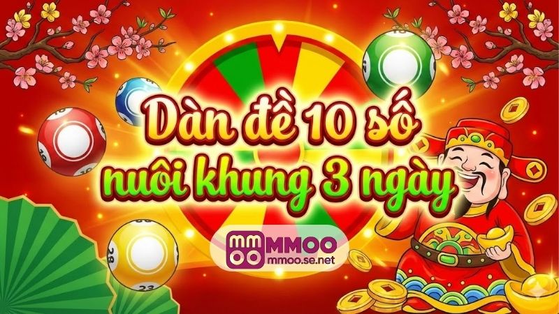 dan-de-10-so-nuoi-khung-3-ngay